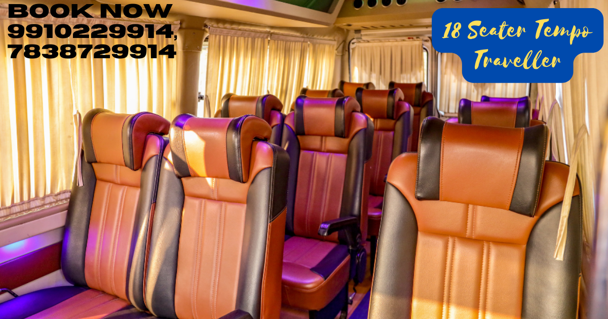 You are currently viewing Why 18 Seater Tempo Traveller is Best For a Group Outing