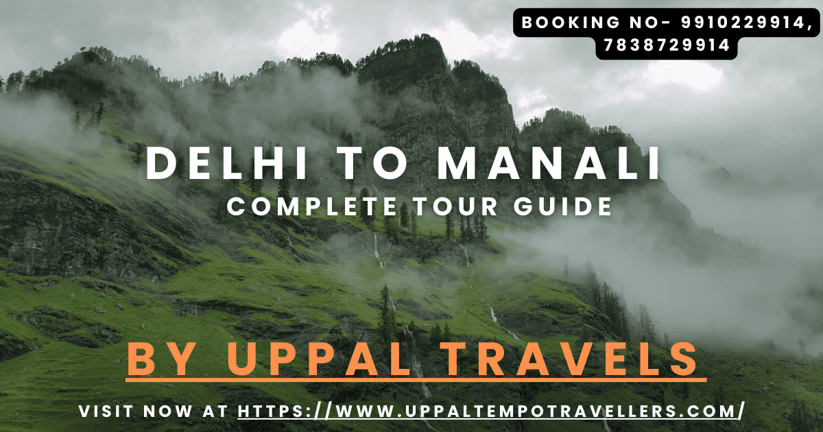 The Ultimate Delhi to Manali Road Trip Itinerary